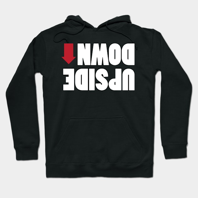 Upside down funny design Hoodie by Wearin Apparel